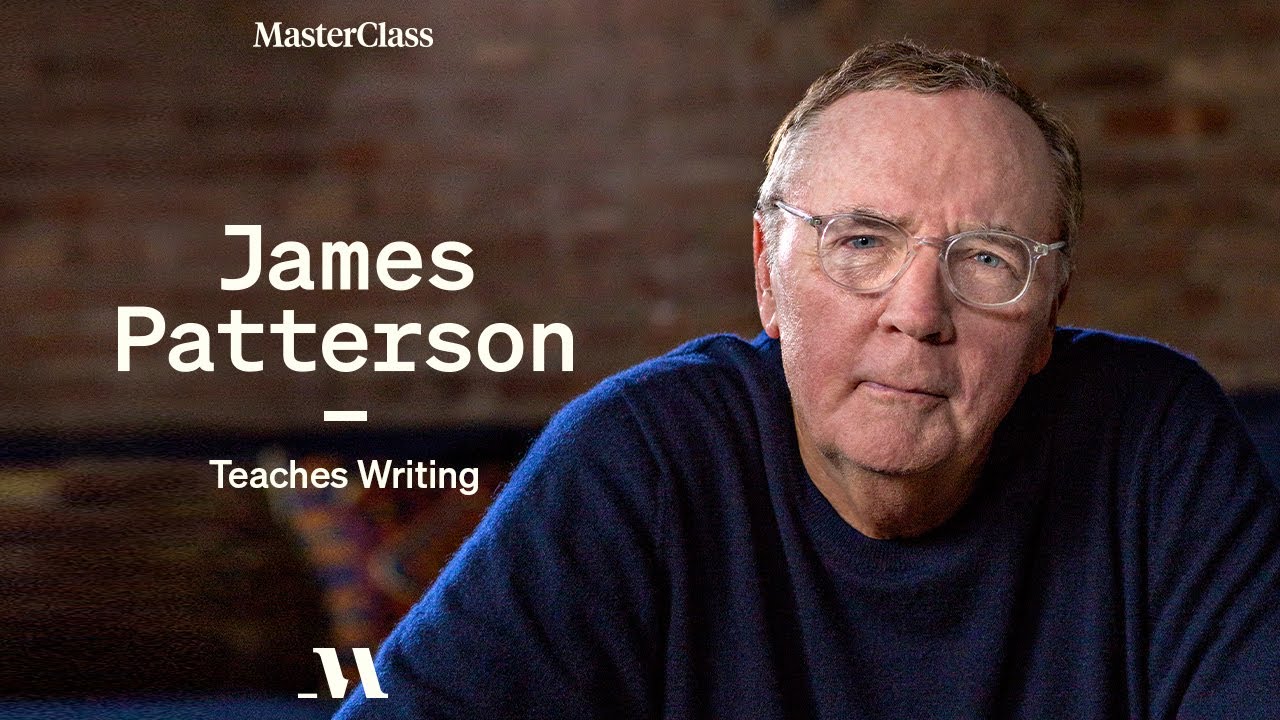 James Patterson Teaches Writing | Official Trailer | MasterClass James Patterson Teaches Writing | Official Trailer | MasterClass