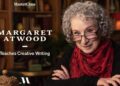 Margaret Atwood Teaches Creative Writing | Official Trailer | MasterClass
