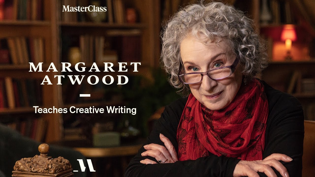 Margaret Atwood Teaches Creative Writing | Official Trailer | MasterClass Margaret Atwood Teaches Creative Writing | Official Trailer | MasterClass