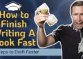 How to Finish Writing a Book | A Process to Finally Get It DONE How to Finish Writing a Book | A Process to Finally Get It DONE