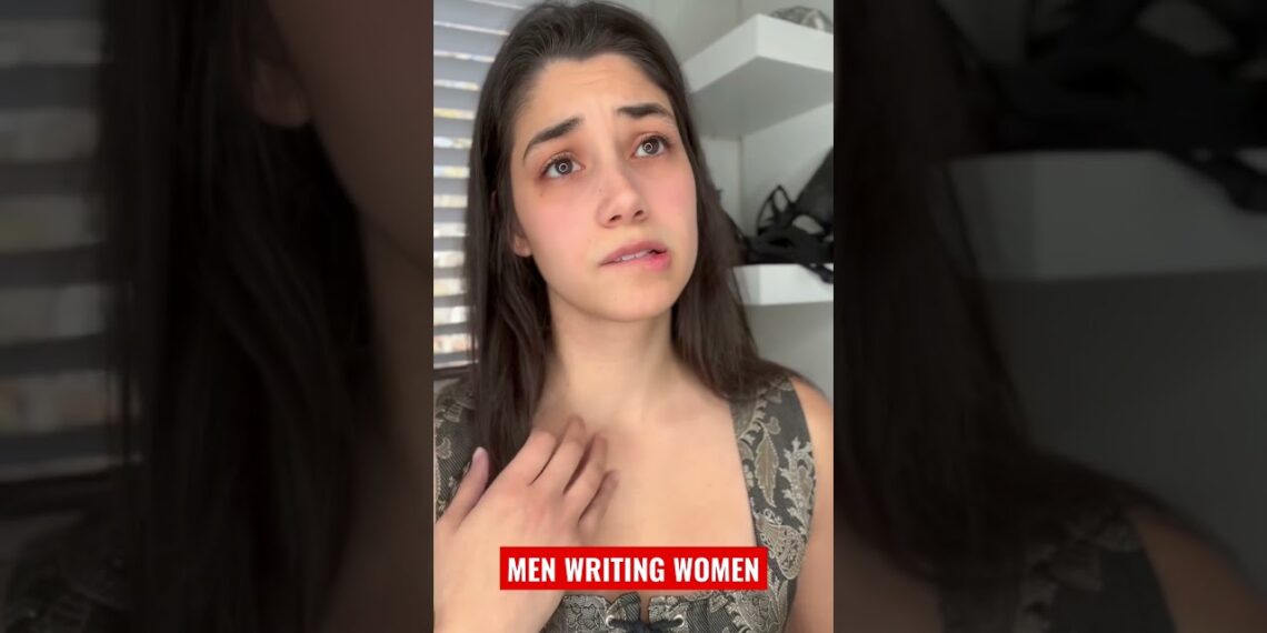 Poorly written women Pt.41 | Men Writing Women | #poorlywrittenwomen #menwritingwomen #shorts