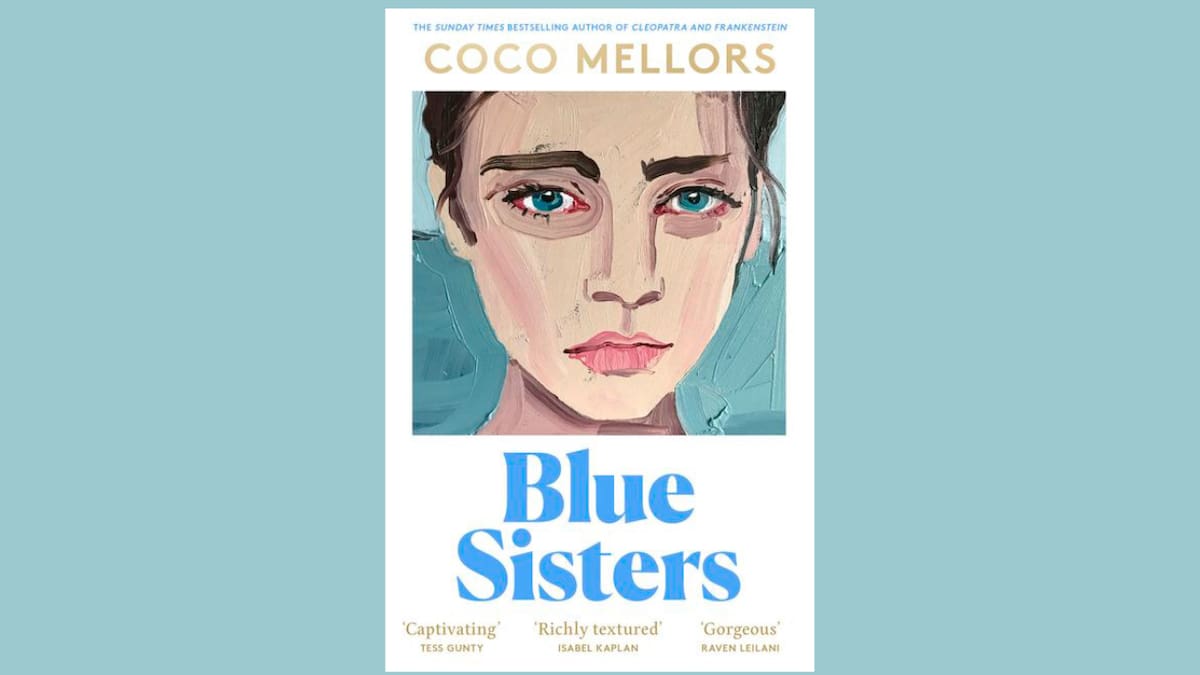 Blue Sisters: Sunday Times-bestselling author’s new funny, gritty novel Blue Sisters: Sunday Times-bestselling author’s new funny, gritty novel