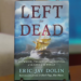 Author Of ‘Left For Dead’ Discusses The True Story Behind The New Book Author Of ‘Left For Dead’ Discusses The True Story Behind The New Book