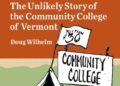 New book says CCV’s ‘unlikely story’ has meaning for higher ed’s future | Arts/Entertainment New book says CCV’s ‘unlikely story’ has meaning for higher ed’s future | Arts/Entertainment