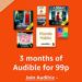 Get THREE months of Audible for just 99p with this limited-time deal! Listen to your favourite audiobooks, podcasts and more for less Get THREE months of Audible for just 99p with this limited-time deal! Listen to your favourite audiobooks, podcasts and more for less