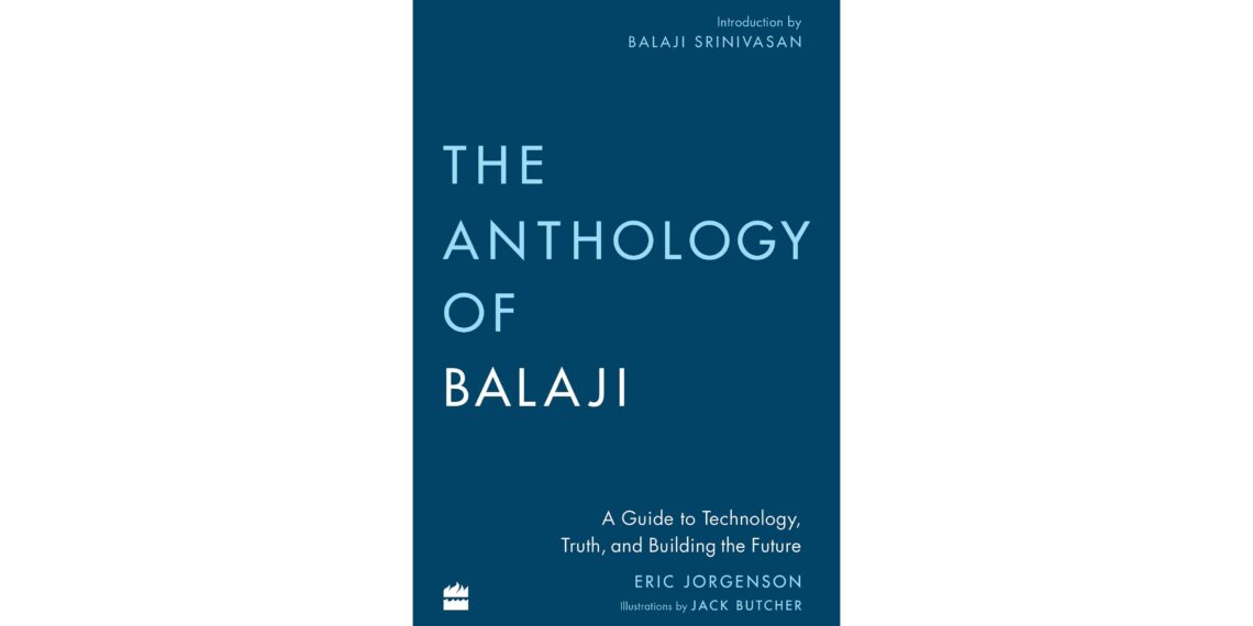 A Guide to Technology, Truth, and Building the Future by Eric Jorgenson