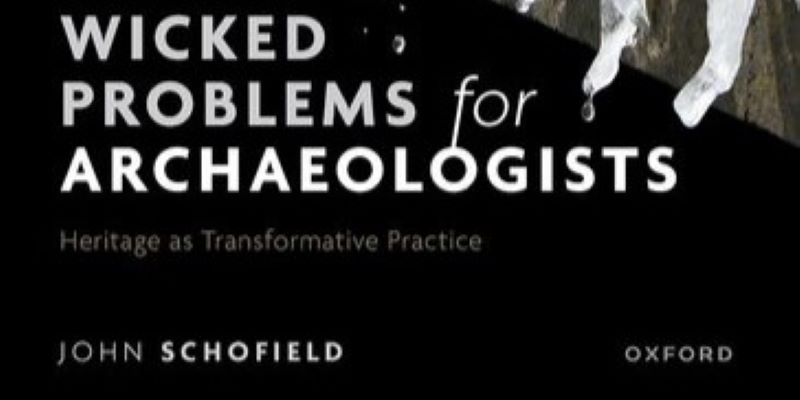 Major new publication explores the relevance and purpose of archaeology