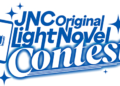 J-Novel Club Announces JNC Original Light Novel Contest at Anime Expo J-Novel Club Announces JNC Original Light Novel Contest at Anime Expo
