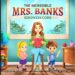 New Children’s Book “The Incredible Mrs. Banks: Kindness Code”