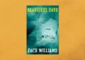 ‘Beautiful Days’ by Zach Williams book review