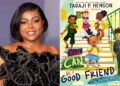 Taraji P. Henson Draws Inspiration From Own Family For New Children’s Book (Exclusive) Taraji P. Henson Draws Inspiration From Own Family For New Children’s Book (Exclusive)