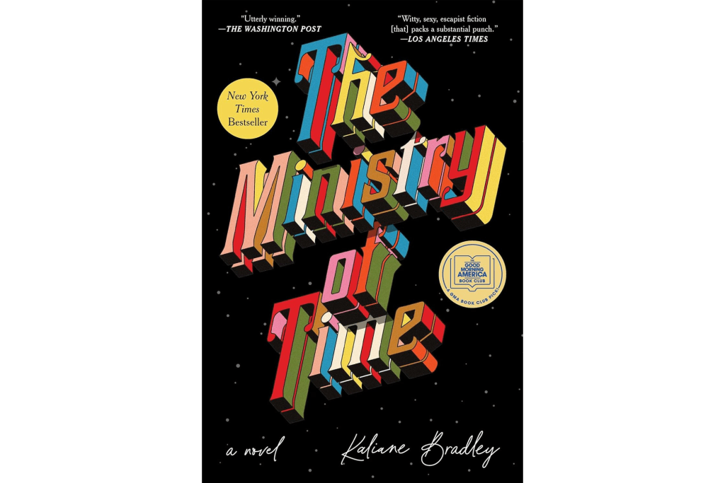"The Ministry of Time" by Kaliane Bradley