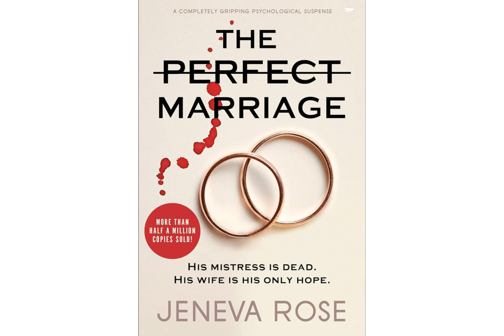 "The Perfect Marriage" by Jeneva Rose