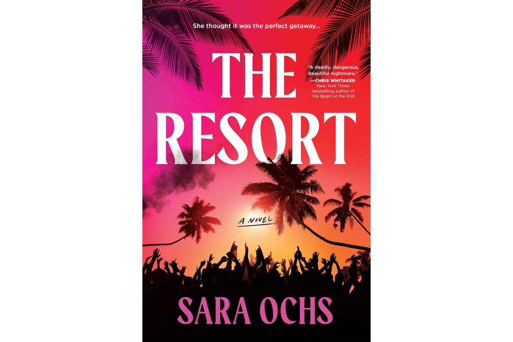 "The Resort" by Sara Ochs