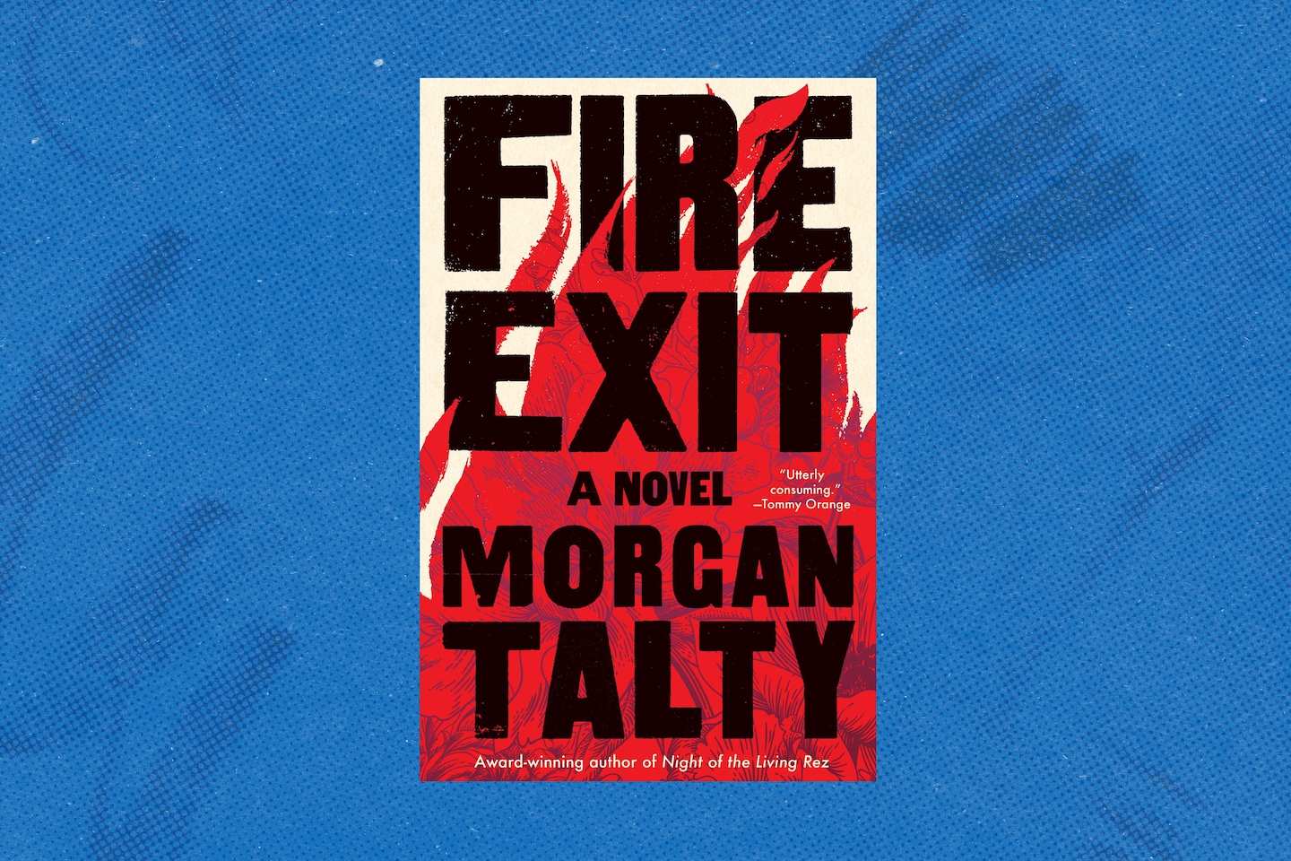‘Fire Exit,’ by Morgan Talty book review