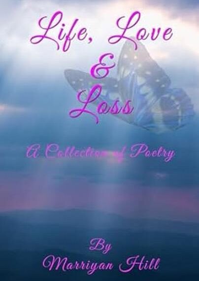 Marriyan Hill Announces the Launch of Her First Poetry Marriyan Hill Announces the Launch of Her First Poetry