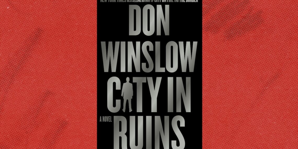 City in Ruins by Don Winslow book review