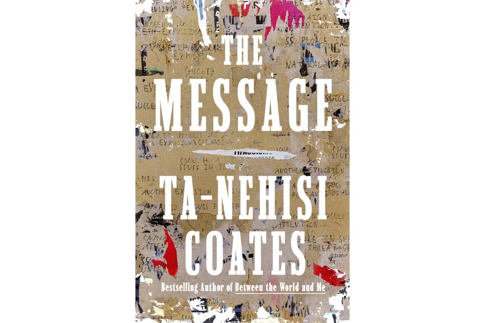 Ta-Nehisi Coates to release new nonfiction book “The Message”