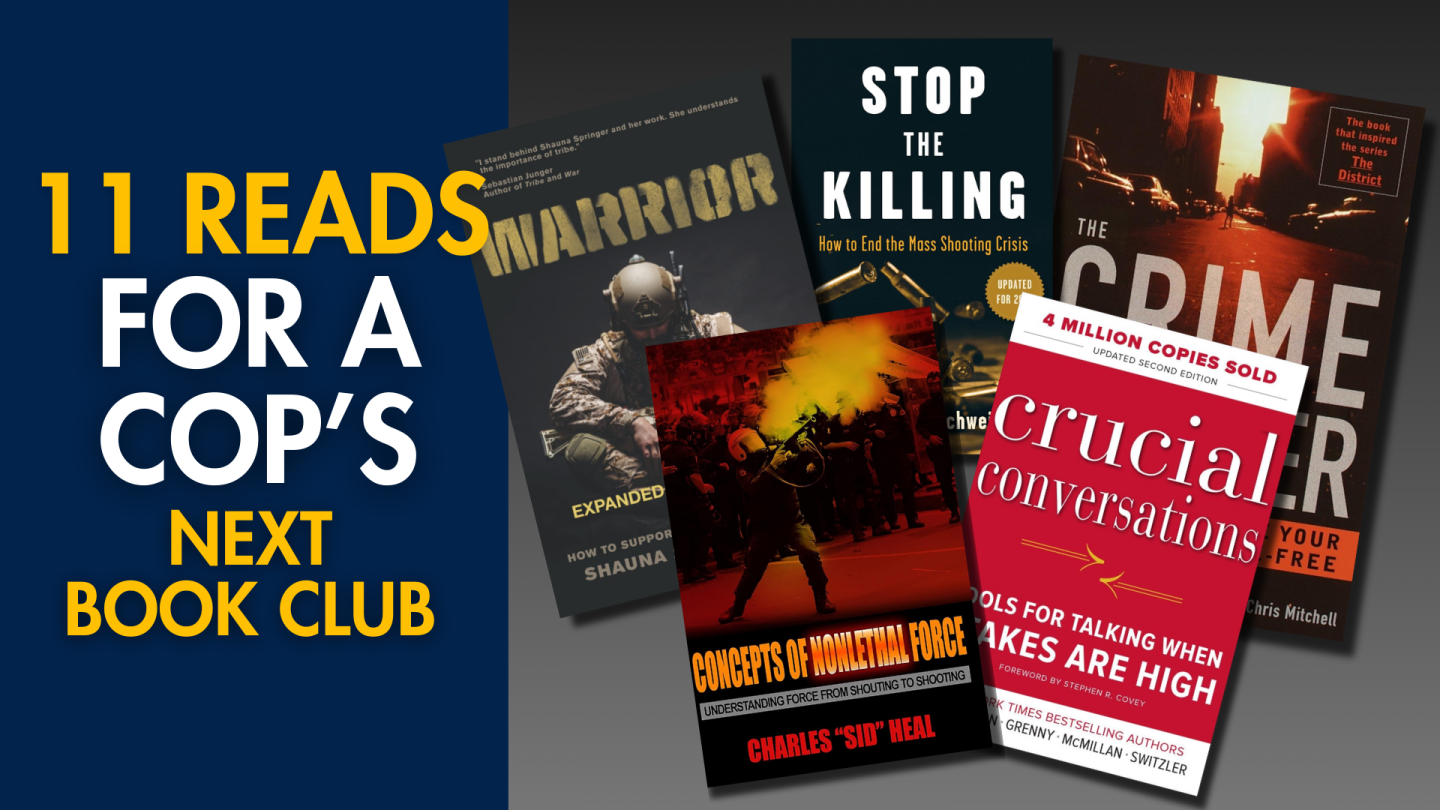 Fiction and nonfiction book recommendations for police officers Fiction and nonfiction book recommendations for police officers