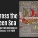 New Medieval Books: Across the Green Sea New Medieval Books: Across the Green Sea