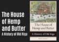 New Medieval Books: The House of Hemp and Butter
