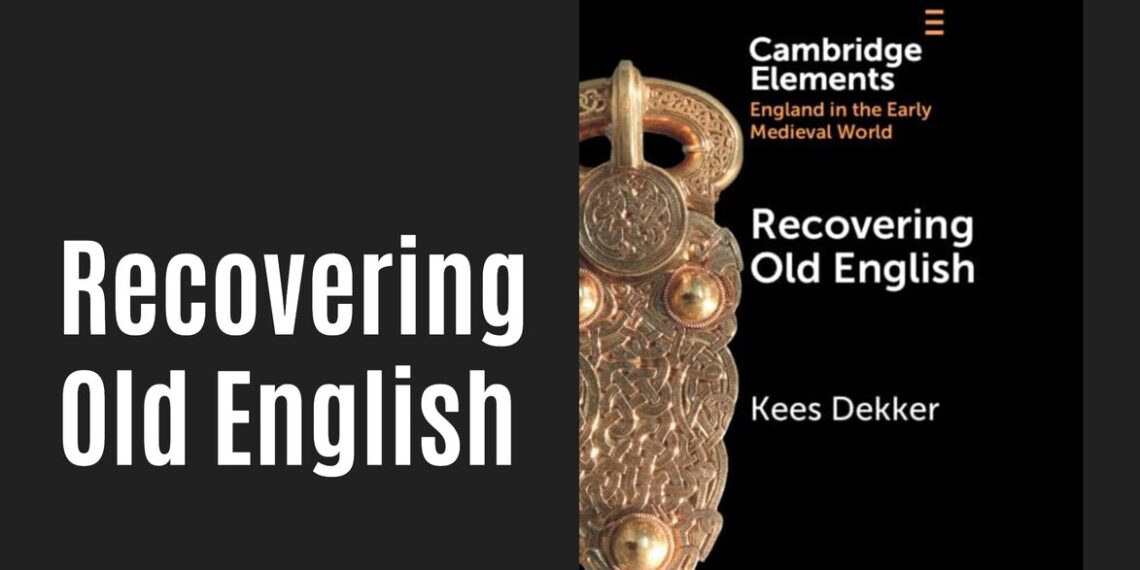 New Medieval Books: Recovering Old English