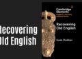 New Medieval Books: Recovering Old English New Medieval Books: Recovering Old English