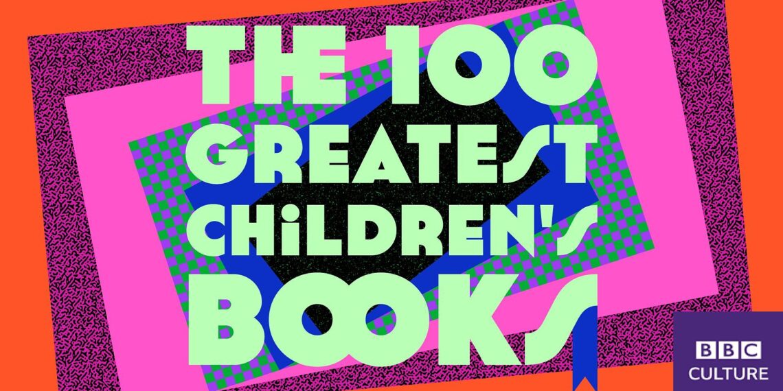 BBC Culture reveals 100 greatest children’s books of all time