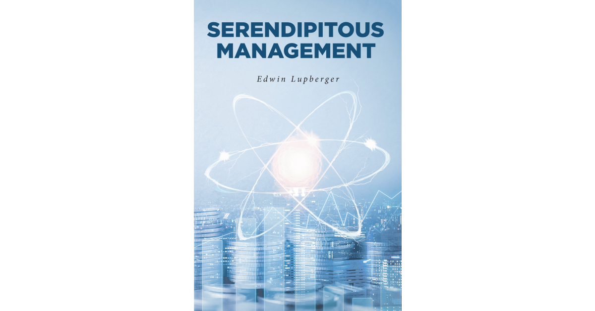 Edwin Lupberger’s New Book, “Serendipitous Management,” Follows the Author as He Reflects on His Time in the Power Industry Amidst a Changing Corporate Landscape Edwin Lupberger’s New Book, “Serendipitous Management,” Follows the Author as He Reflects on His Time in the Power Industry Amidst a Changing Corporate Landscape