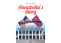 Mary Jo Schell’s New Book, “Annabella’s Story,” Centers Around a Young Woman’s Life as She and Her Family Live Through the Civil War on Their Plantation