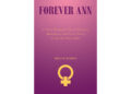Francis Jenkins’s New Book, “Forever Ann: A Very Personal Earth History, Manifesta and Love Story from the First One,” Follows a Woman’s New Life with Immortality Francis Jenkins’s New Book, “Forever Ann: A Very Personal Earth History, Manifesta and Love Story from the First One,” Follows a Woman’s New Life with Immortality