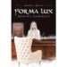 Author Joseph J. Morse’s New Book, “Forma Lux Heaven’s Harbinger,” is a Collection of Three Stories Centered Around an Angel Sent to Deliver Messages to Mankind