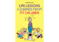 Author Linda Kennard’s New Book, “Life Lessons I Learned from My Children,” is a Heartwarming Memoir Detailing Insights Gleaned by the Author Through Parenthood Author Linda Kennard’s New Book, “Life Lessons I Learned from My Children,” is a Heartwarming Memoir Detailing Insights Gleaned by the Author Through Parenthood