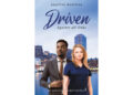 Author Angelina Hamilton’s New Book, “Driven: Against All Odds,” is a Fascinating Story of a Young Nurse Who Manages to Find Love After Losing Her Memory