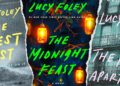 The Midnight Feast Continues Lucy Foley’s Most Divisive Book Trend The Midnight Feast Continues Lucy Foley’s Most Divisive Book Trend