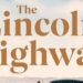The Lincoln Highway by Amor Towles