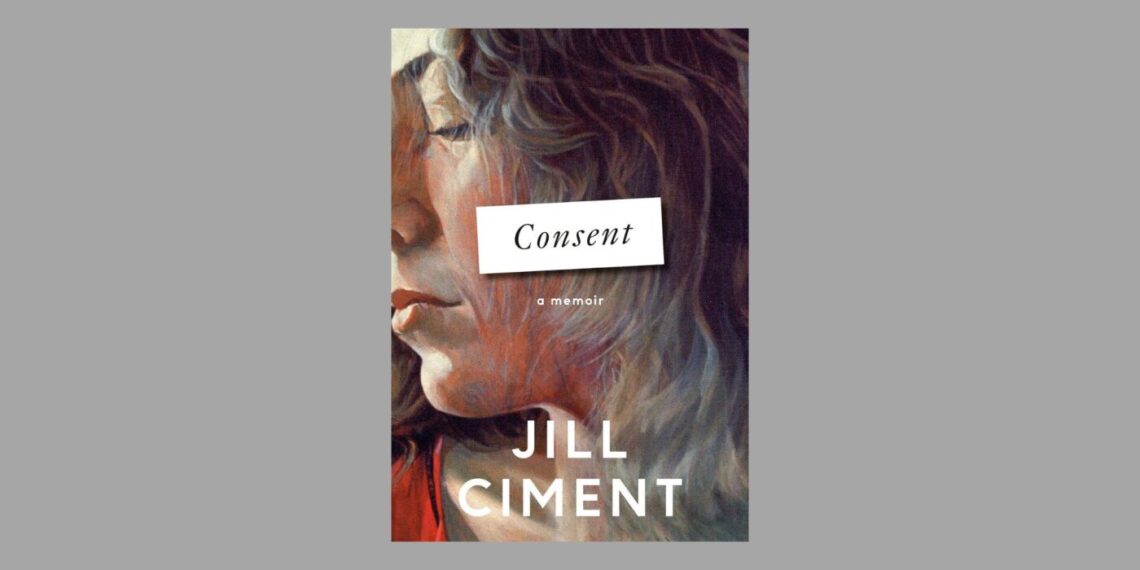 Jill Ciment considers her decades-long marriage in light of #MeToo in ‘Consent’ : NPR Jill Ciment considers her decades-long marriage in light of #MeToo in ‘Consent’ : NPR