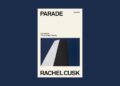 Rachel Cusk, author of ‘Outline’ and ‘Second Place,’ has new book ‘Parade’ : NPR