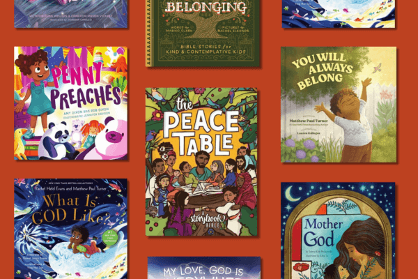 Kids Books to Teach Children About an Expansive, Inclusive God Kids Books to Teach Children About an Expansive, Inclusive God