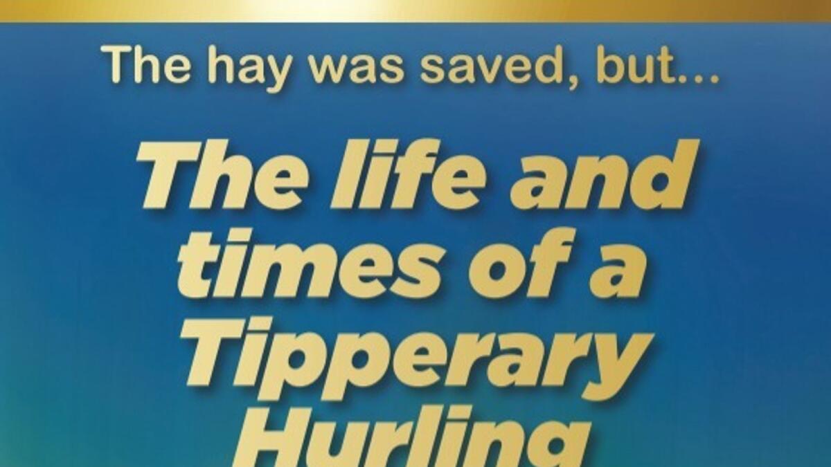 New Book recalls Tipp’s hurling famine in a different light New Book recalls Tipp’s hurling famine in a different light