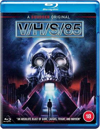 Horror Anthology V/H/S/85 To Release on DVD and Blu-Ray in UK Horror Anthology V/H/S/85 To Release on DVD and Blu-Ray in UK