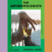 Book Review: ‘The Anthropologists,’ by Aysegul Savas