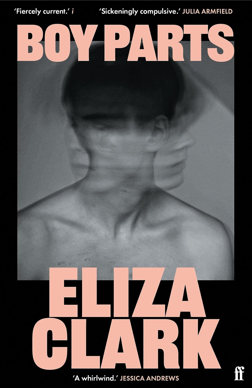 Boy Parts by Eliza Clark 