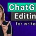 Can ChatGPT Edit Your Book? | How to Write a Book Using ChatGPT | AI for Authors | Copyediting