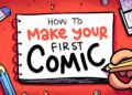 How to ACTUALLY make your First Comic? How to ACTUALLY make your First Comic?