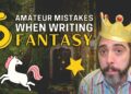 How To Write Your First Fantasy Book – 5 Tips When Writing Fantasy How To Write Your First Fantasy Book – 5 Tips When Writing Fantasy
