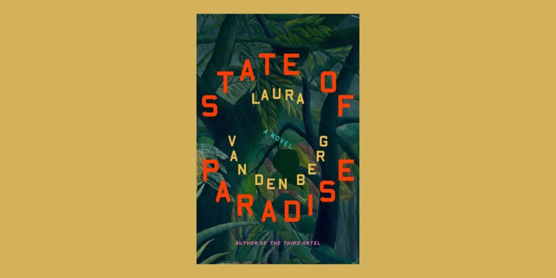 Laura van den Berg’s ‘State of Paradise’ book review : NPR
