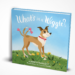 New Children’s Picture Book WHAT’S IN A WIGGLE? Considers the Importance of Body Language New Children’s Picture Book WHAT’S IN A WIGGLE? Considers the Importance of Body Language