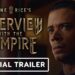 Anne Rice’s Interview With The Vampire – Official Trailer (2022) Jacob Anderson, Sam Reid Anne Rice’s Interview With The Vampire – Official Trailer (2022) Jacob Anderson, Sam Reid