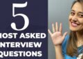 Best Answers to the 5 Most Asked Interview Questions in 5 Minutes Best Answers to the 5 Most Asked Interview Questions in 5 Minutes